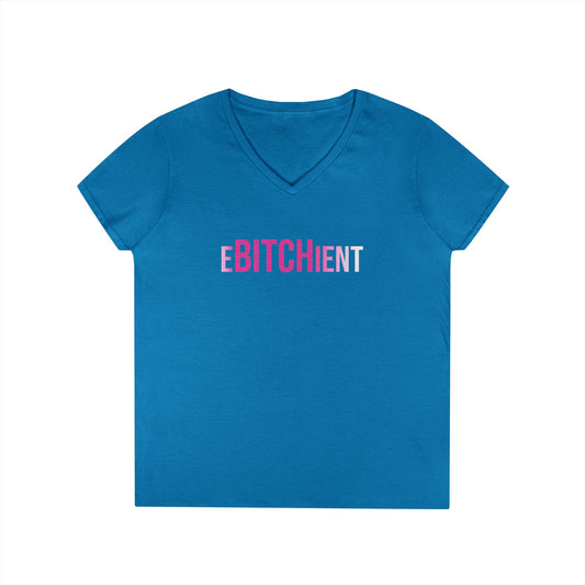 Ebitchient V-Neck Tee