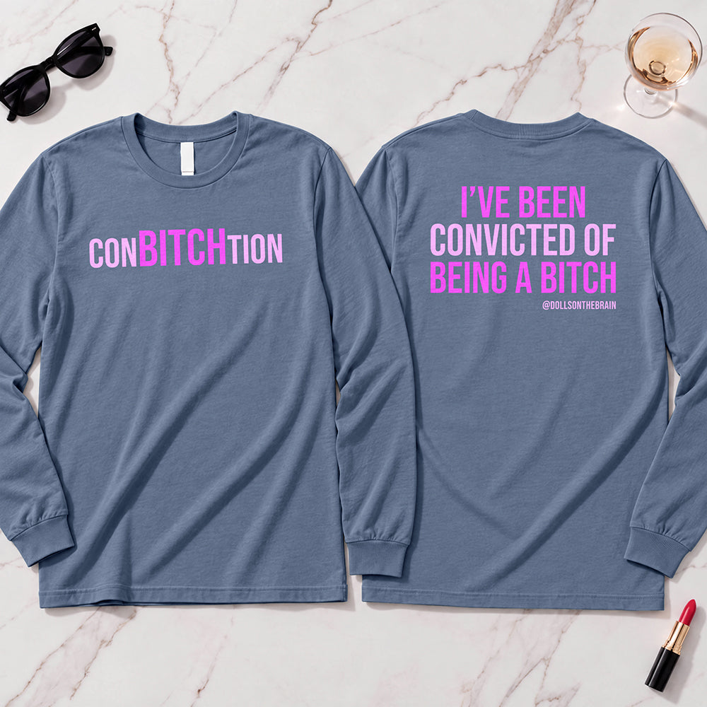 ConBITCHtion Long Sleeve