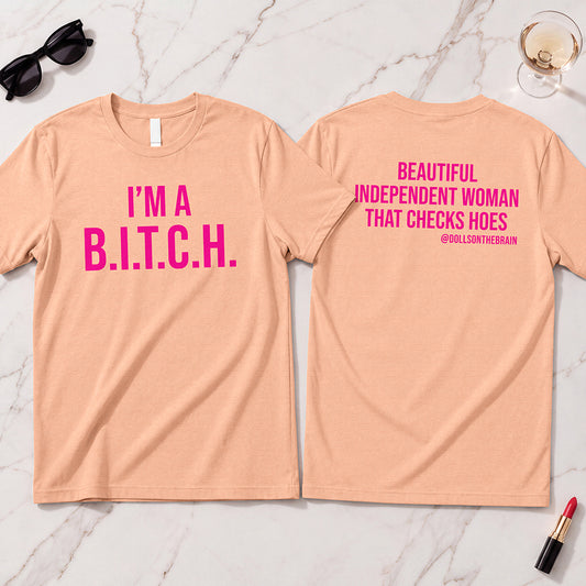 B.I.T.C.H. #2 T-Shirt