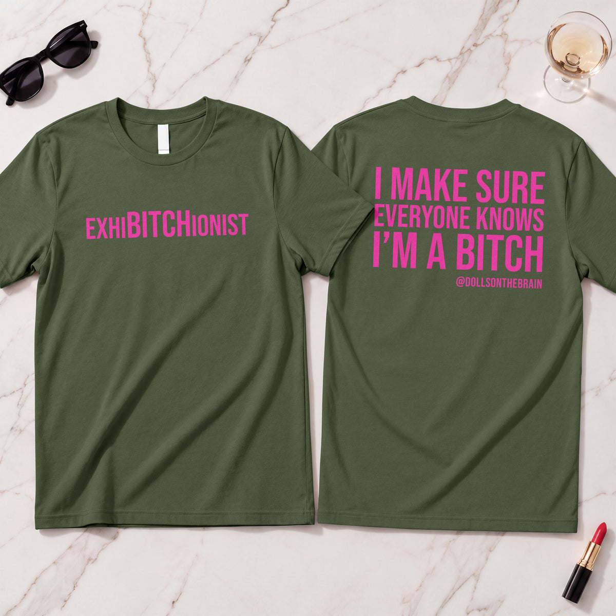 ExhiBITCHionist T-Shirt