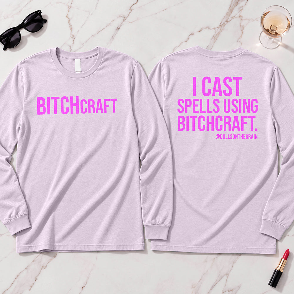 BITCHcraft Long Sleeve