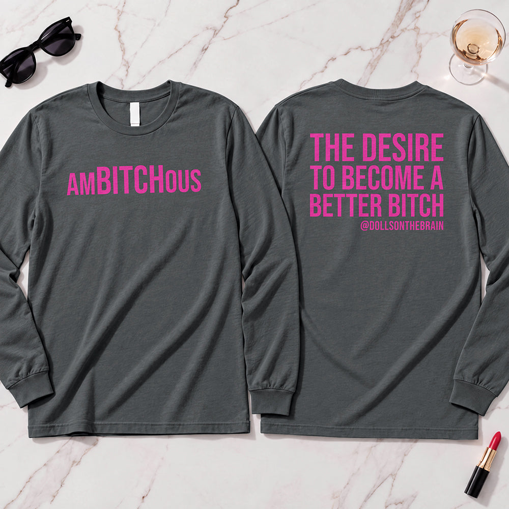 AmBITCHous Long Sleeve