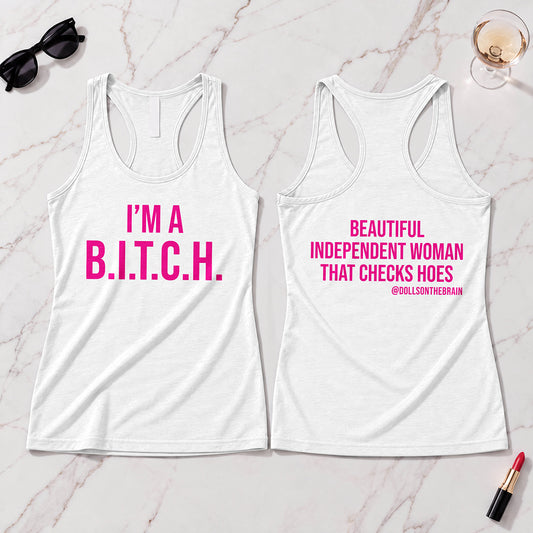 B.I.T.C.H. #2 Tank Top
