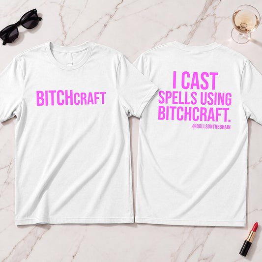 BITCHcraft T-Shirt