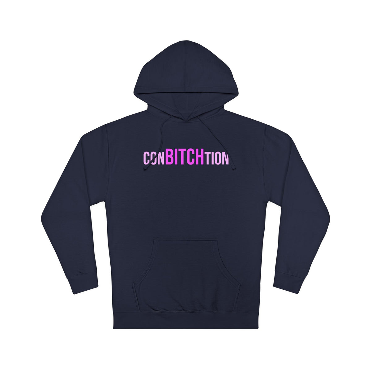 ConBITCHtion Hooded Sweatshirt