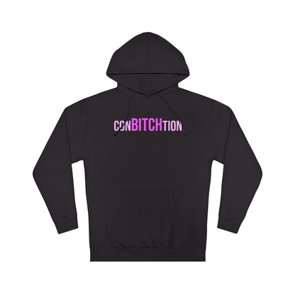 ConBITCHtion Hooded Sweatshirt