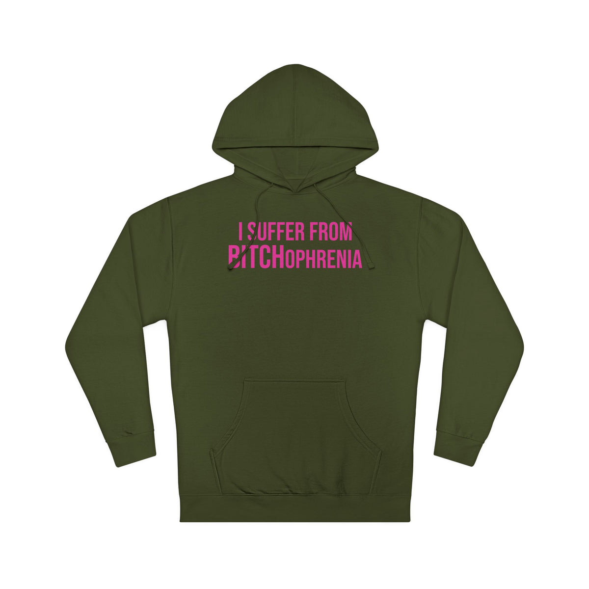 BITCHophrenia Hooded Sweatshirt
