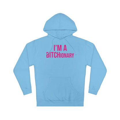 BITCHionary Hooded Sweatshirt