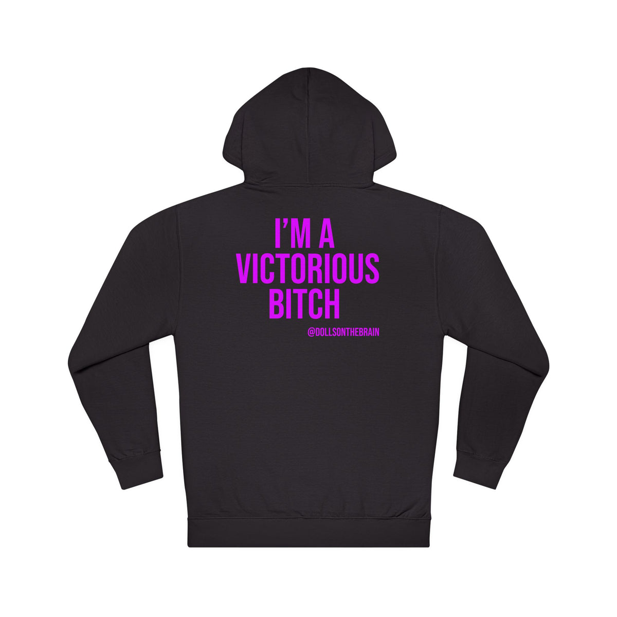 BITCHtorious Hooded Sweatshirt