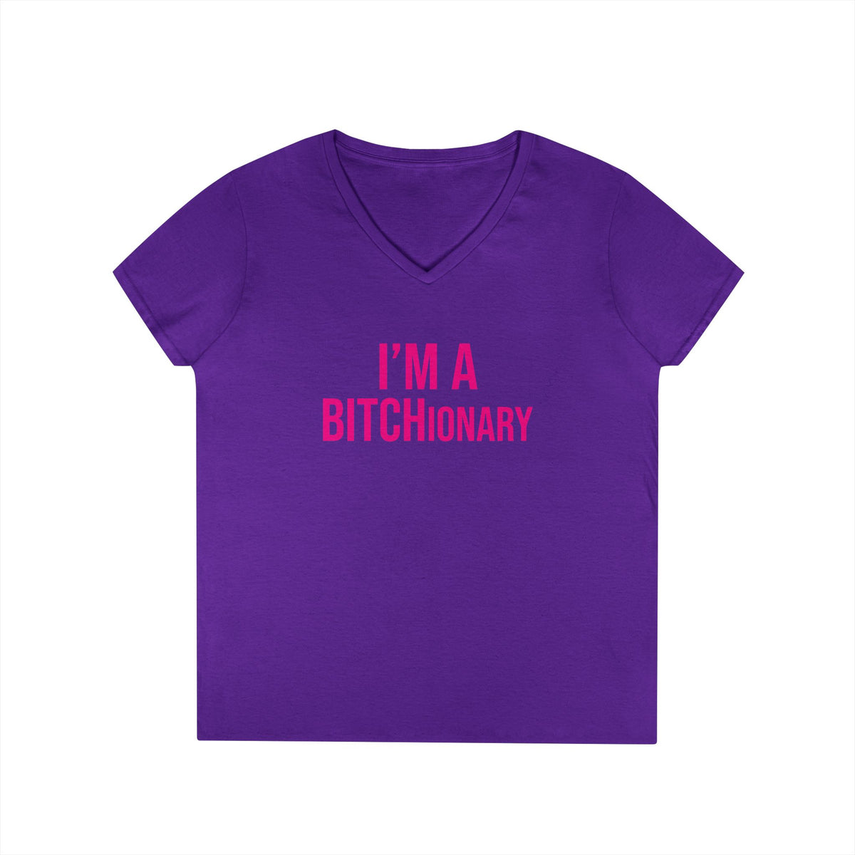 BITCHionary  V-Neck Tee