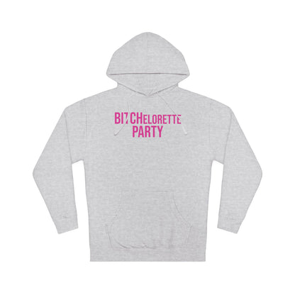 BITCHelorette Hooded Sweatshirt