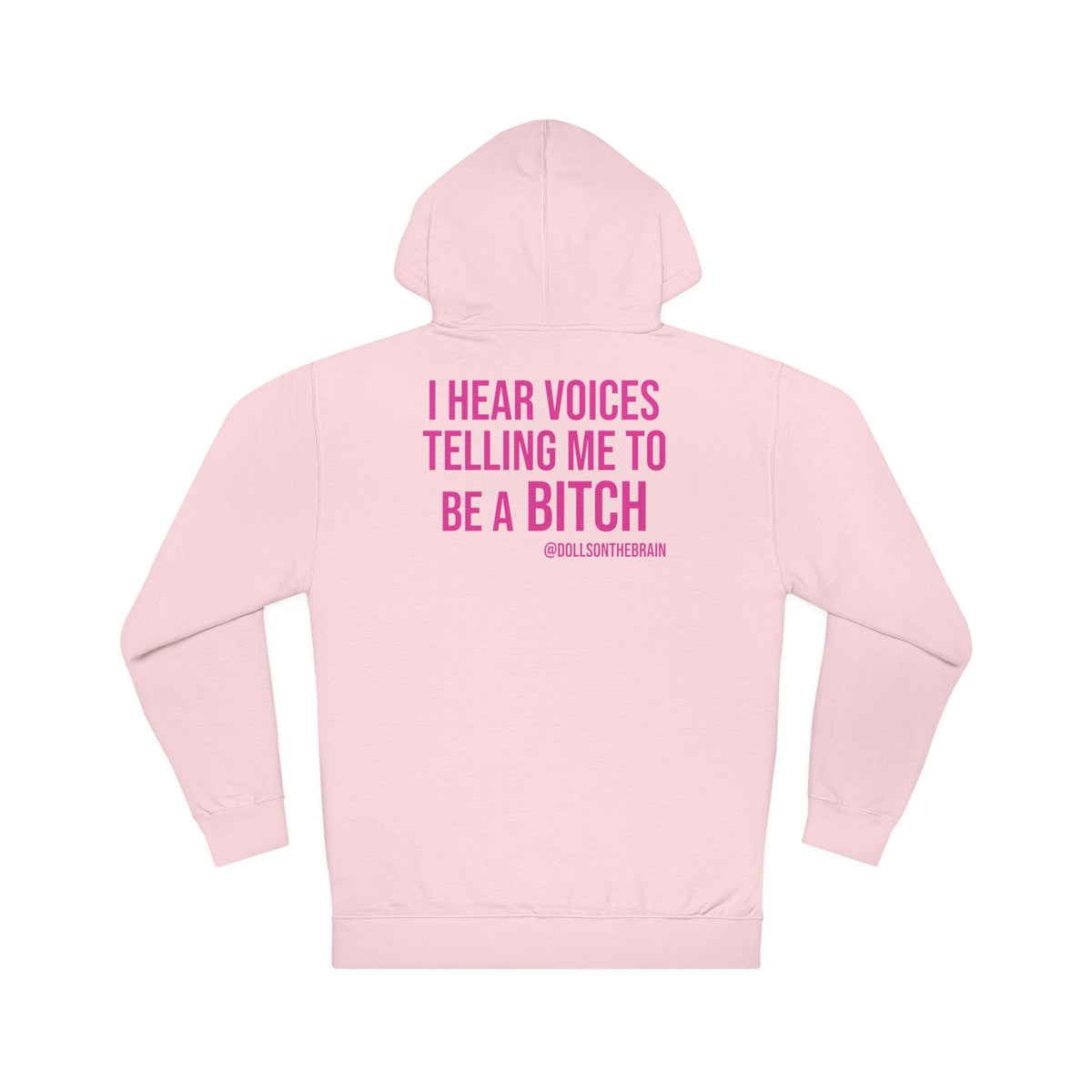 BITCHophrenia Hooded Sweatshirt