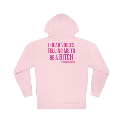 BITCHophrenia Hooded Sweatshirt