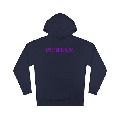 HyperBITCHilant Hooded Sweatshirt