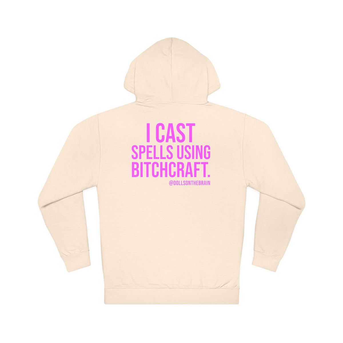 BITCHcraft Hooded Sweatshirt