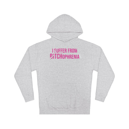 BITCHophrenia Hooded Sweatshirt
