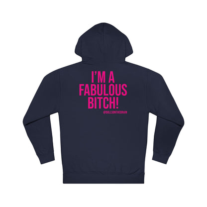 FaBITCHulous Hooded Sweatshirt