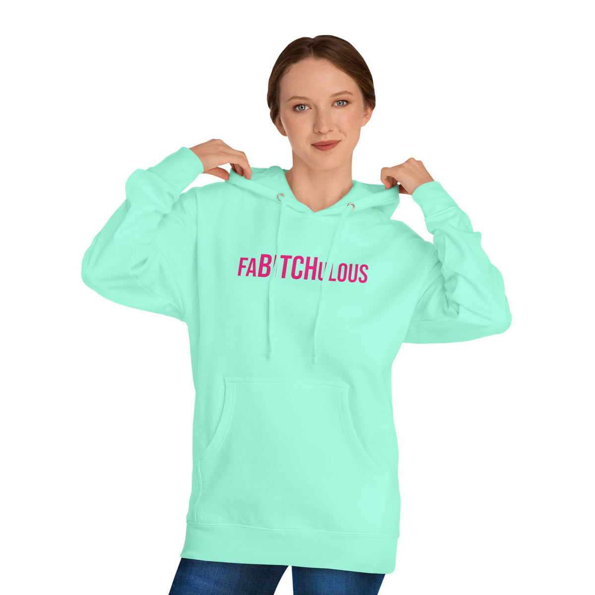 FaBITCHulous Hooded Sweatshirt