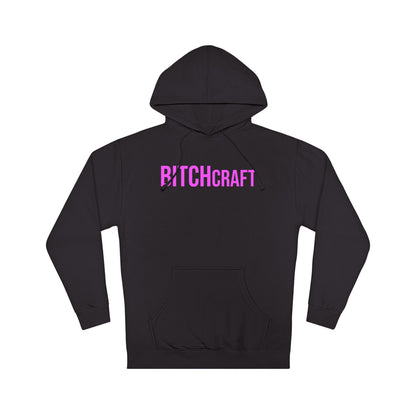BITCHcraft Hooded Sweatshirt