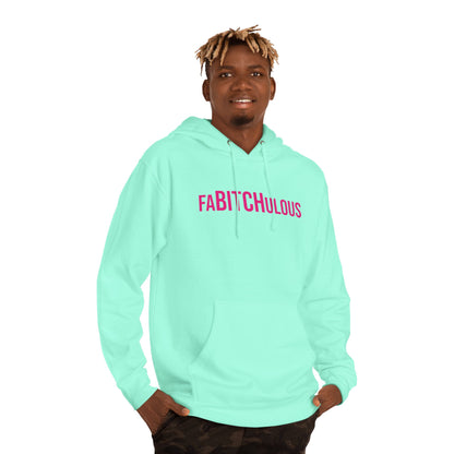 FaBITCHulous Hooded Sweatshirt