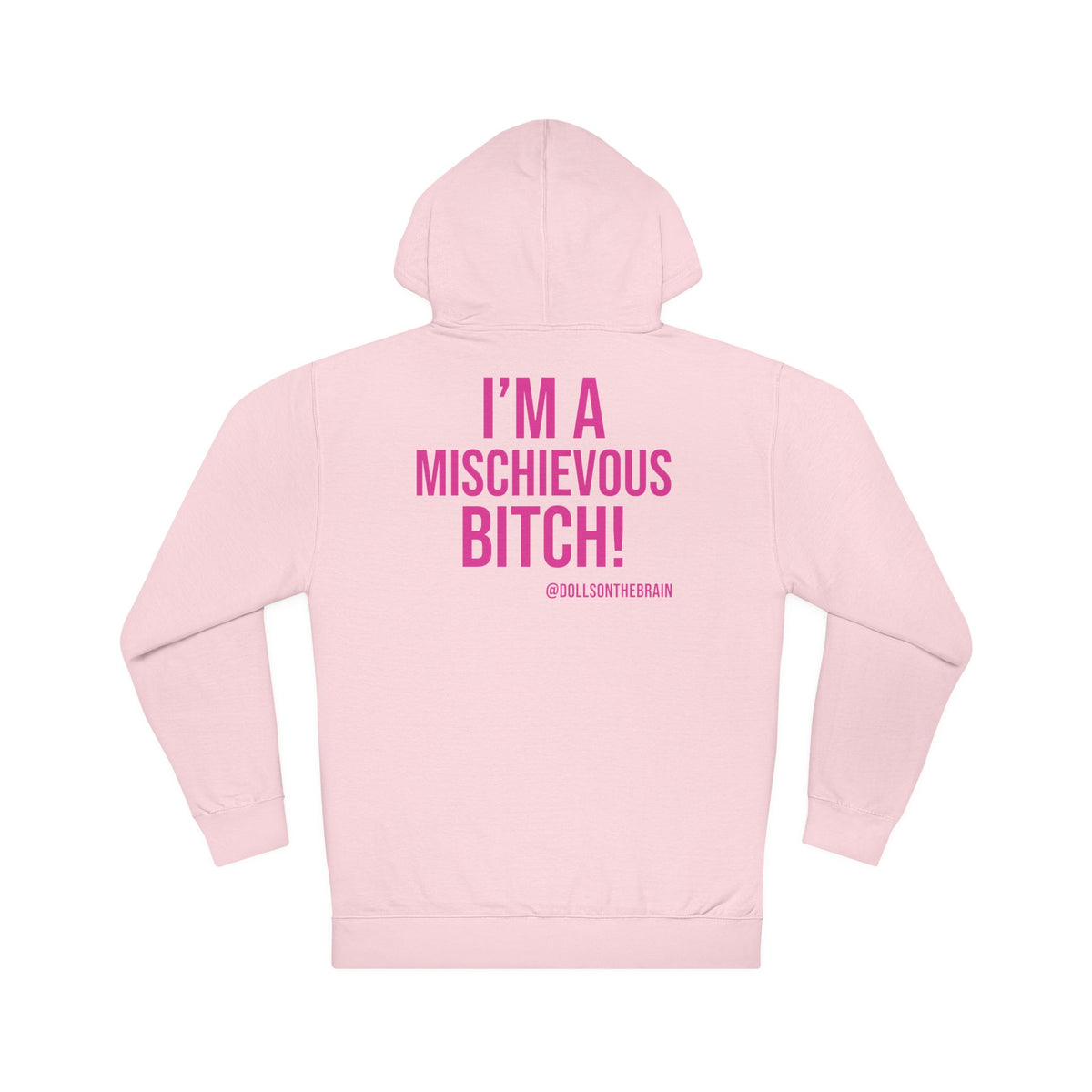BITCHievous Hooded Sweatshirt