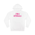 BITCHaholic Hooded Sweatshirt