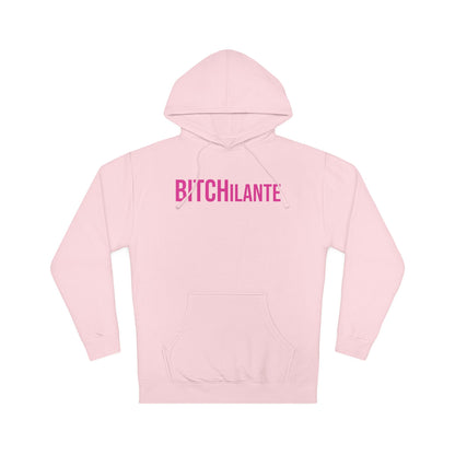 BITCHilante Hooded Sweatshirt