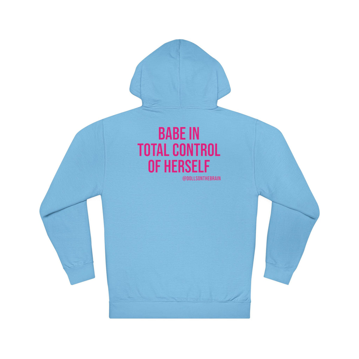 B.I.T.C.H. #1 Hooded Sweatshirt