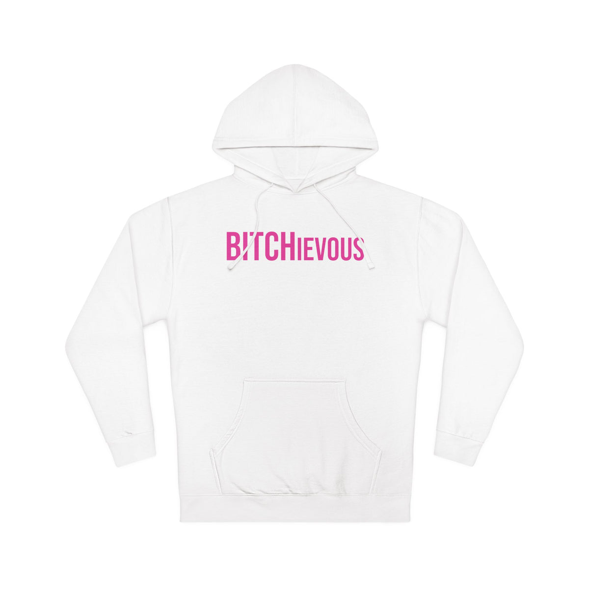 BITCHievous Hooded Sweatshirt