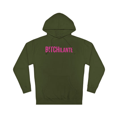 BITCHilante Hooded Sweatshirt