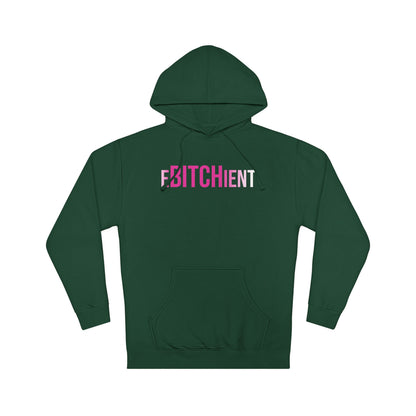 Ebitchient Hooded Sweatshirt