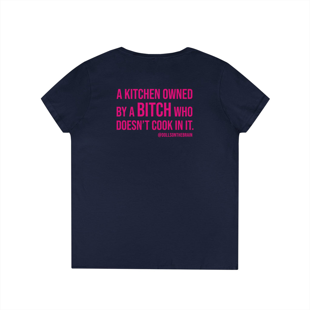 BITCHen V-Neck Tee
