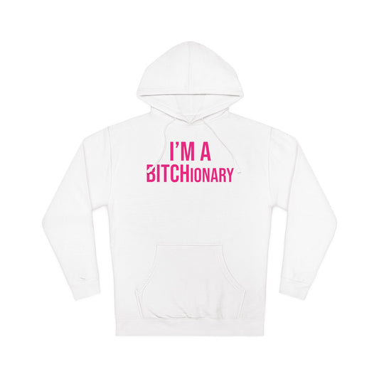 BITCHionary Hooded Sweatshirt