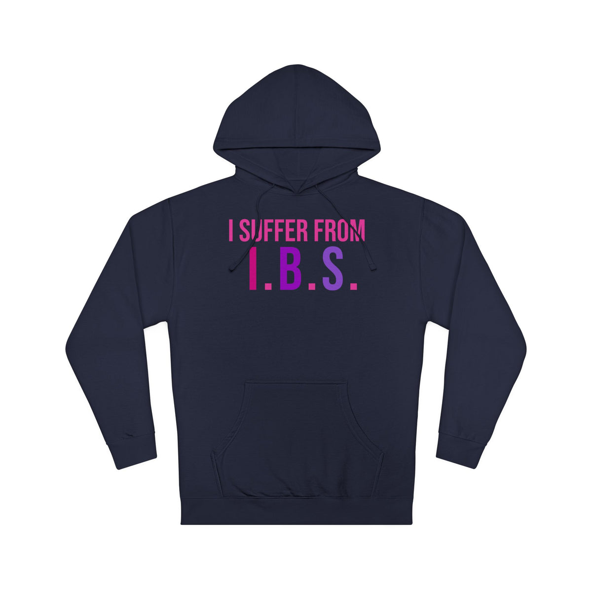 I.B.S. Hooded Sweatshirt