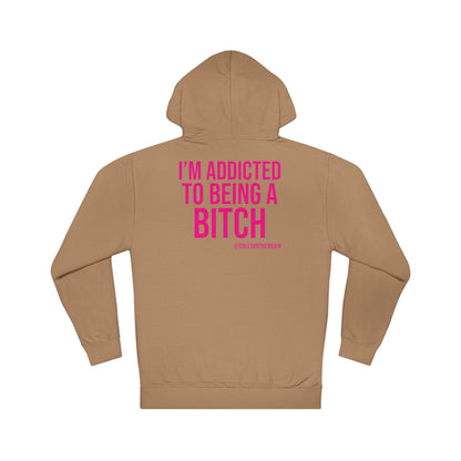 BITCHaholic Hooded Sweatshirt