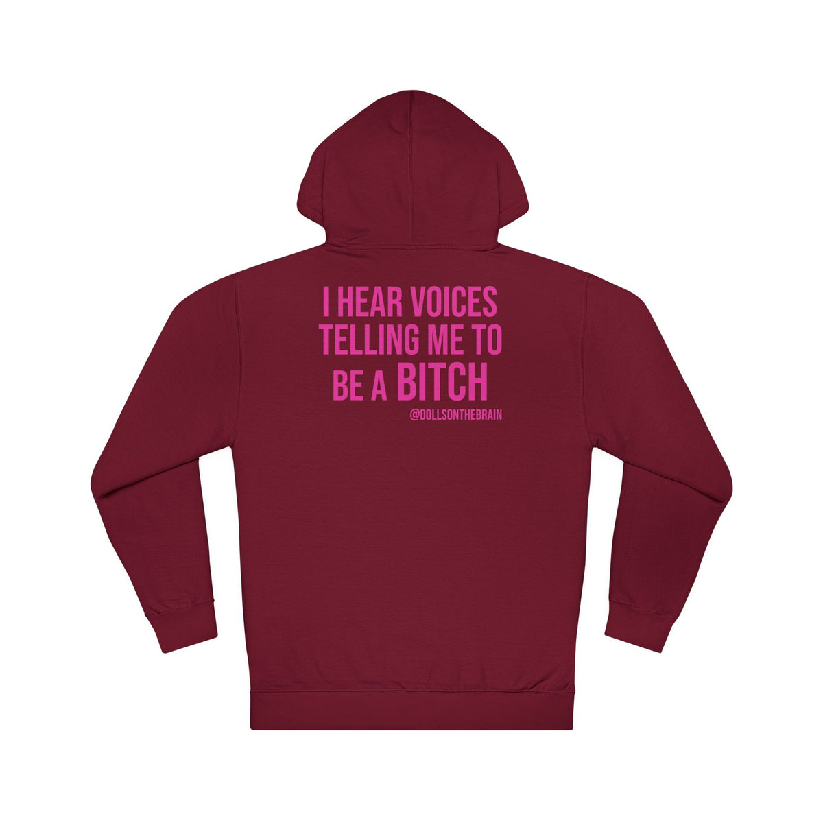 BITCHophrenia Hooded Sweatshirt