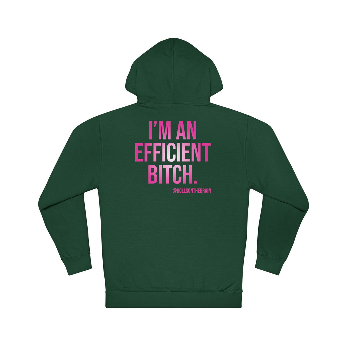 Ebitchient Hooded Sweatshirt