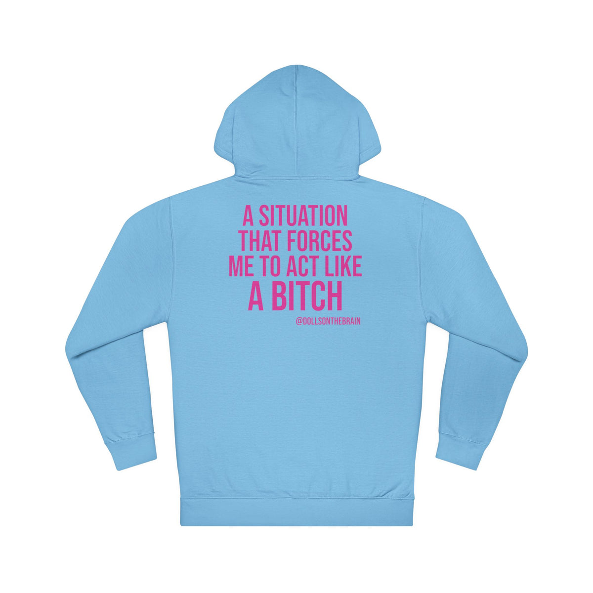 BITCHuation Hooded Sweatshirt