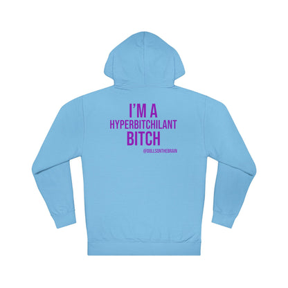 HyperBITCHilant Hooded Sweatshirt