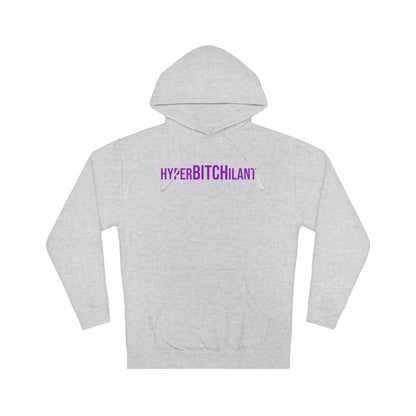 HyperBITCHilant Hooded Sweatshirt