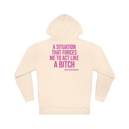 BITCHuation Hooded Sweatshirt
