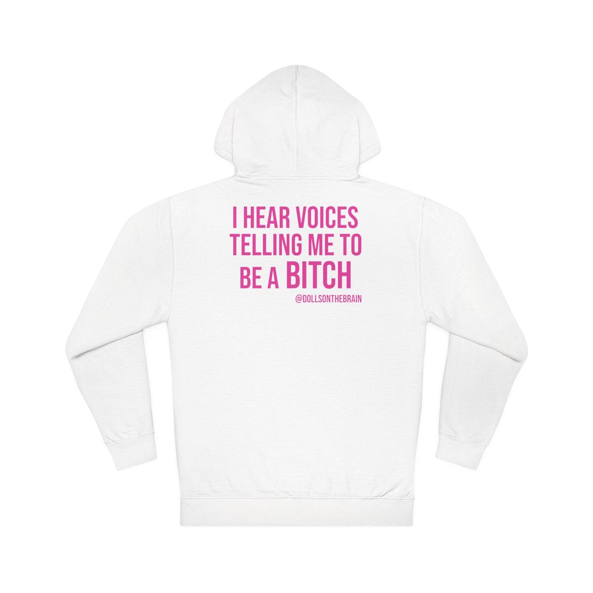 BITCHophrenia Hooded Sweatshirt