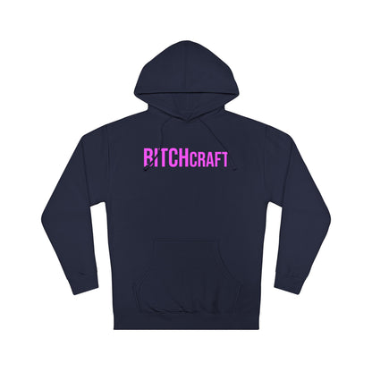 BITCHcraft Hooded Sweatshirt