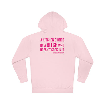 BITCHen Hooded Sweatshirt