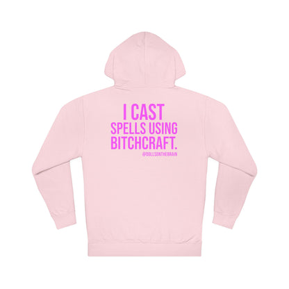 BITCHcraft Hooded Sweatshirt
