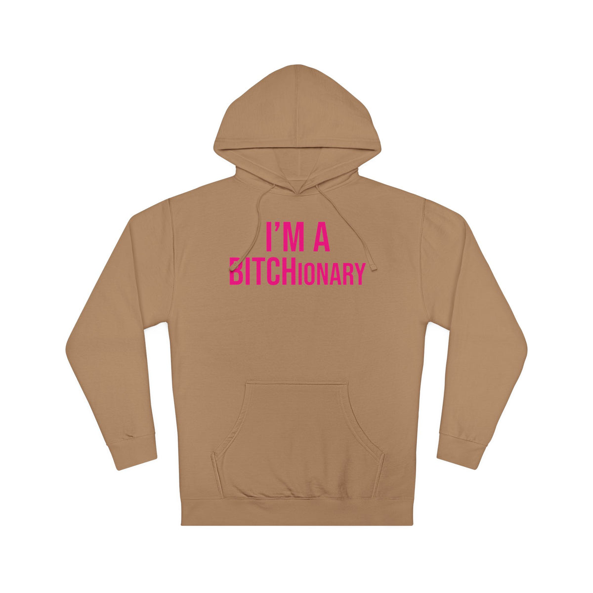 BITCHionary Hooded Sweatshirt