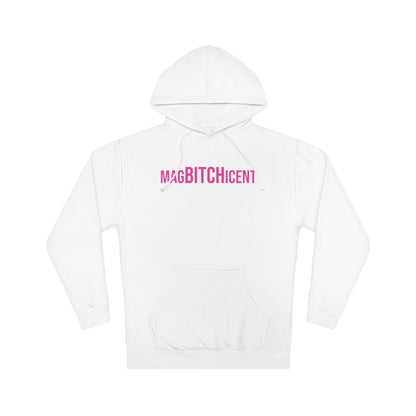 MagBITCHicent Hooded Sweatshirt
