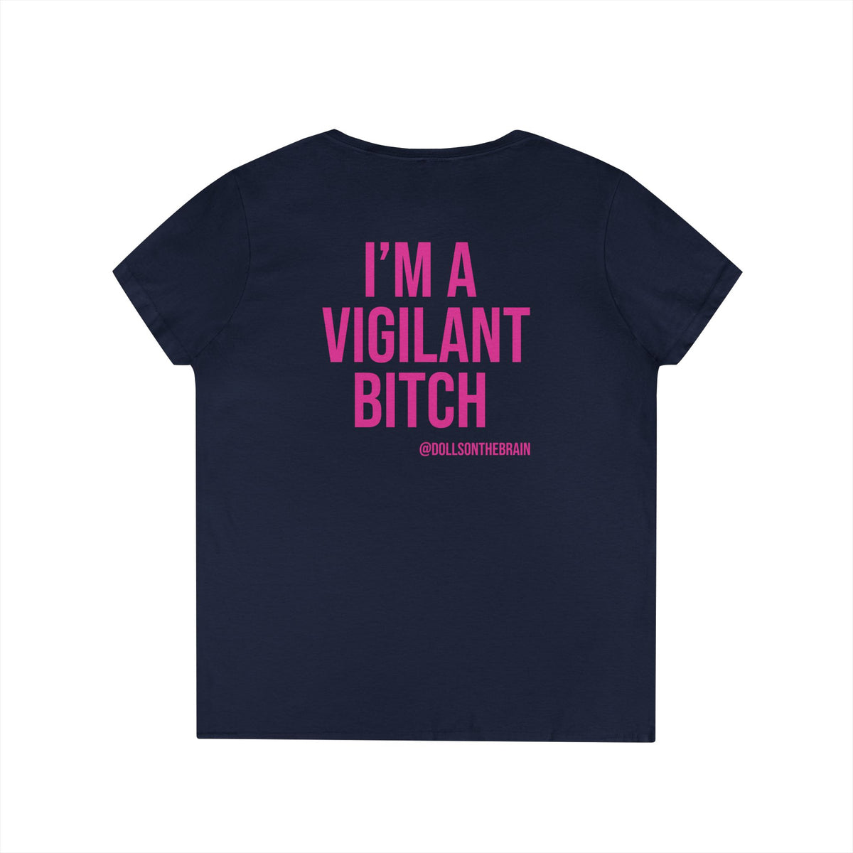 BITCHilante V-Neck Tee