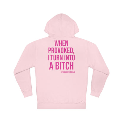 BITCHpolar Disorder Hooded Sweatshirt