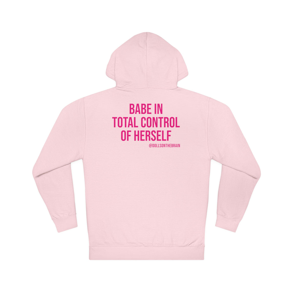 B.I.T.C.H. #1 Hooded Sweatshirt